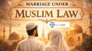 Read more about the article MARRIAGE UNDER MUSLIM LAW