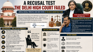 Read more about the article Caesar’s Wife and the Delhi High Court: When a Judge Refuses to Step Aside